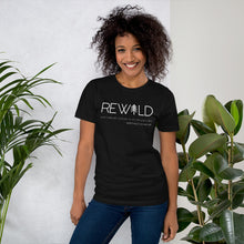 Load image into Gallery viewer, REWILD Unisex T-shirt