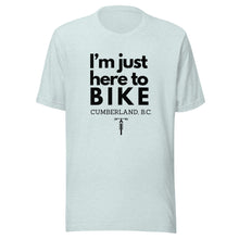 Load image into Gallery viewer, I'm Just Here To Bike Cumberland Unisex T-shirt