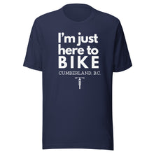 Load image into Gallery viewer, I'm Just Here To Bike Cumberland Unisex T-shirt