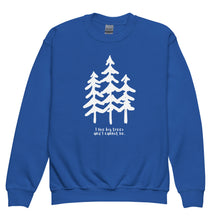 Load image into Gallery viewer, I Like Big Trees Youth Crewneck Sweatshirt