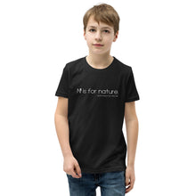 Load image into Gallery viewer, N is for nature Youth T-Shirt