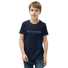 Load image into Gallery viewer, N is for nature Youth T-Shirt