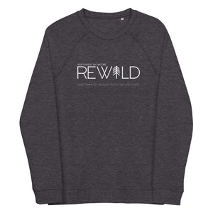 REWILD Unisex Organic Raglan Crewneck Sweater