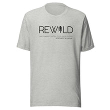 Load image into Gallery viewer, REWILD Unisex T-shirt
