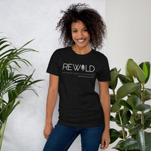 Load image into Gallery viewer, REWILD Unisex T-shirt
