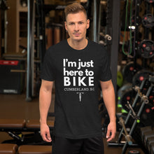 Load image into Gallery viewer, I&#39;m Just Here To Bike Cumberland Unisex T-shirt
