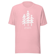 Load image into Gallery viewer, I Like Big Trees Unisex T-shirt
